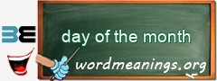 WordMeaning blackboard for day of the month